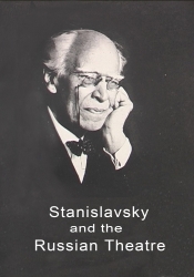 New Arts Documentary Film "Stanislavsky and the Russian Theatre" from Copernicus Films