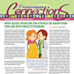 Friends in Adoption Case Manager Nan Pasquarello Comments on the Ethics Guidelines Released by The American College of Obstetricians and Gynecologists Committee on Ethics