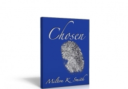 Chosen - A New Book Released by Pastor Milton K. Smith