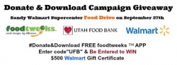 Walmart, foodtweeksTM  Step in to Support Utah Food Bank During Hunger Action Month's Food Drive