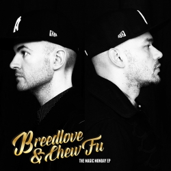 Announcing The Magic Monday EP, the Debut Release by Breedlove & Chew Fu