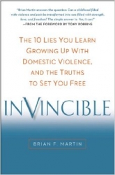 Author Brian F. Martin Reaches Out to Help Adults Recover from Childhood Domestic Violence