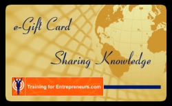 Training for Entrepreneurs.com Offers Unique Alternatives to Traditional Gift Cards...TFE e-Gift Cards