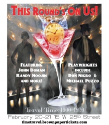 Nylon Fusion Theatre Company Announces Their Short Play Festival "This Round’s on Us" Time Travel Featuring New Works by Don Nigro, Michael Puzzo and Actor John Doman.