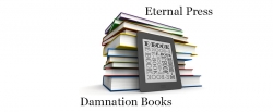 April 1, 2015 Marks Another Book Launch for Damnation Books and Eternal Press