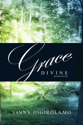 Celestine Publishing Released Its Second Edition of "Grace Divine" with New Perspectives on This Supremely Important Gift of Salvation