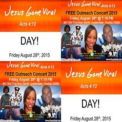 The Official Global Launch of "Jesus Gone Viral-Acts 4:12 Day" and Free Outreach Concert