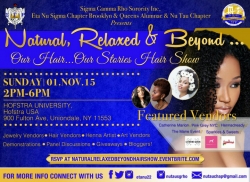 "Natural, Relaxed & Beyond...Our Hair…Our Stories Hair Show”