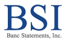 Banc Statements, Inc. (BSI) Opens New Production Facility, Reducing Mail Time to Midwest and East Coast