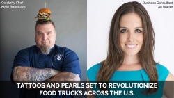 Tattoos and Pearls Set to Revolutionize Food Trucks Across the U.S.