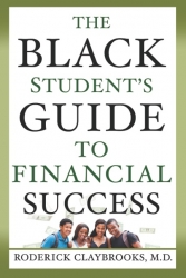 April is Literacy Awareness Month-Spine Surgeon, Dr. Roderick Claybrooks, M.D., Completes Book Series; Gives Financial Freedom Tips to African American Parents & Students