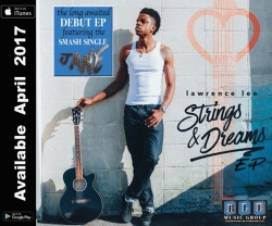 Debut EP Strings & Dreams from New Pop Artist Lawrence Lee Dropping April 2017