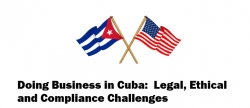 Richard Montes de Oca Tapped to Moderate Panel on  Doing Business in Cuba at Upcoming Conference