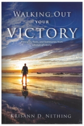 "Walking Out Your Victory" Receives the 2017 Christian Literary Award