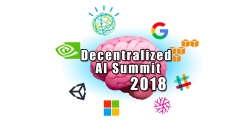 Machine Learning, Artificial Intelligence, Blockchain, Cryptocurrency and IoT Collide and Convene at the Decentralized AI Summit 2018, February 1, San Francisco