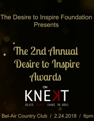 The 2nd Annual Desire to Inspire Awards Partners with KNEKT TV to Bring the Awards Show Live to the World