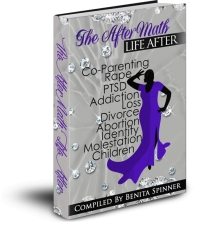 Entertainment Company Head, Benita Spinner Publishes the Voices of 10 Women Who Have Triumphed, Introducing "The AfterMath Life After"