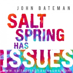 Salt Spring Has Issues: John Bateman Releasing Book About Famed Salt Spring Island