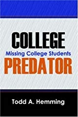 Missing College Students Trigger Search for a Serial Predator; New Book by Todd Hemming Now Available