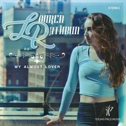 Lauren Rathbun Conjures the Sonic Signature of Classic Country with Debut "My Almost Lover"