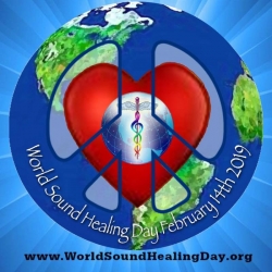 Shifting Consciousness on Earth with Sound - World Sound Healing Day February 14