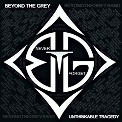 Kansas City, Kansas' Own Beyond The Grey Signs Worldwide Deal with Pure Steel Publishing; Forthcoming Release to be Titled "Unthinkable Tragedy"