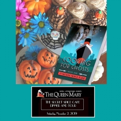 Books, Gourmet Food, and Library Love  at the Queen Mary  Secret Spice Cafe Dinner and Tour, Saturday, November 2, 2019, 7:00 p.m.