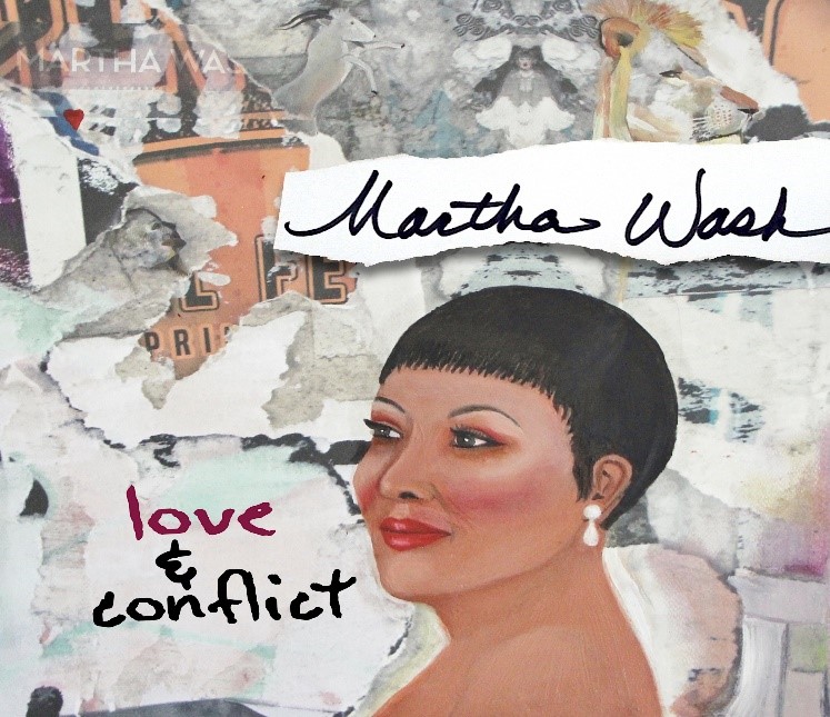 Legendary Singer and Producer Martha Wash Gives It to You in Her New Album Love & Conflict Releasing on Purple Rose Records, January 6, 2020
