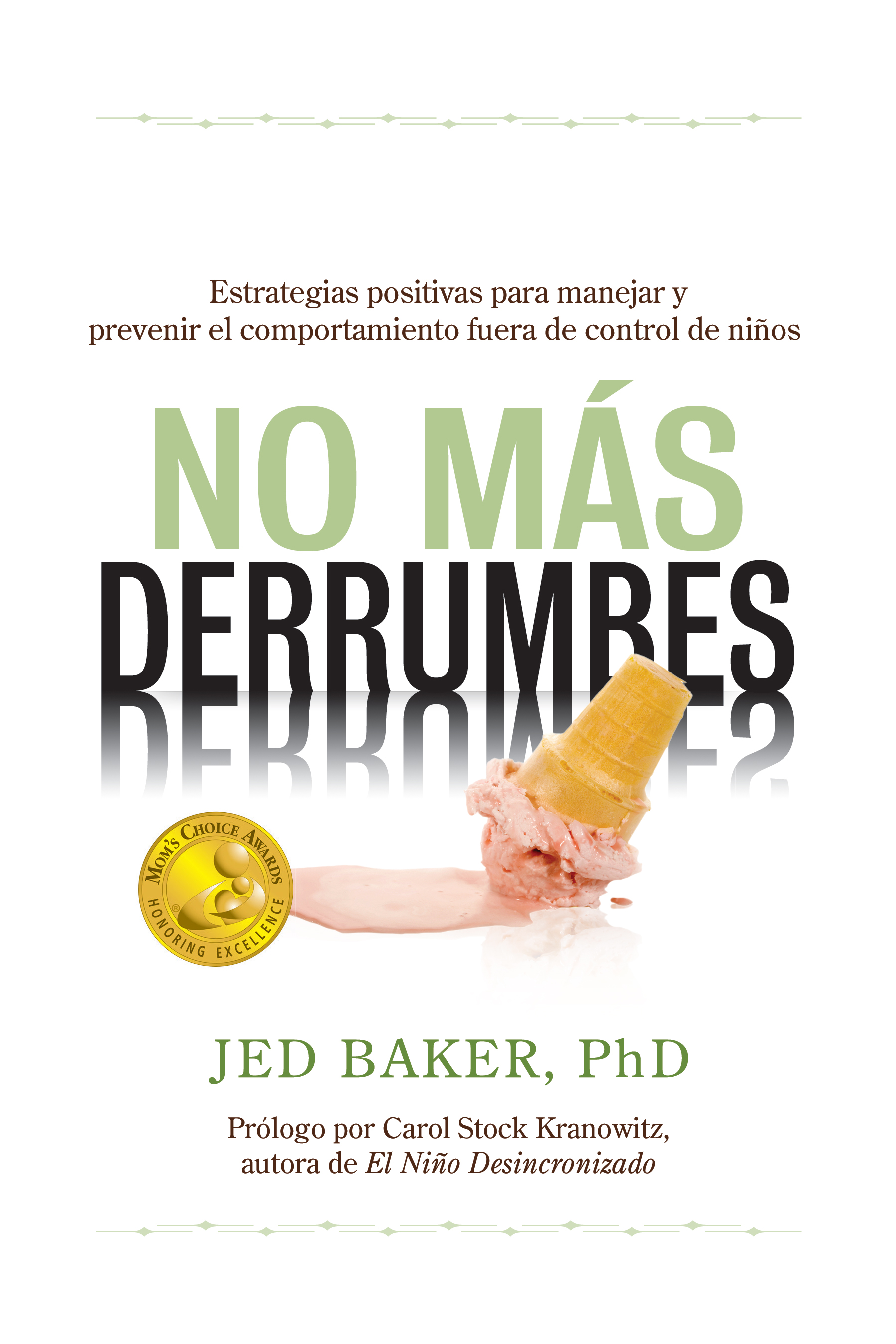"No More Meltdowns" Now Available in Spanish