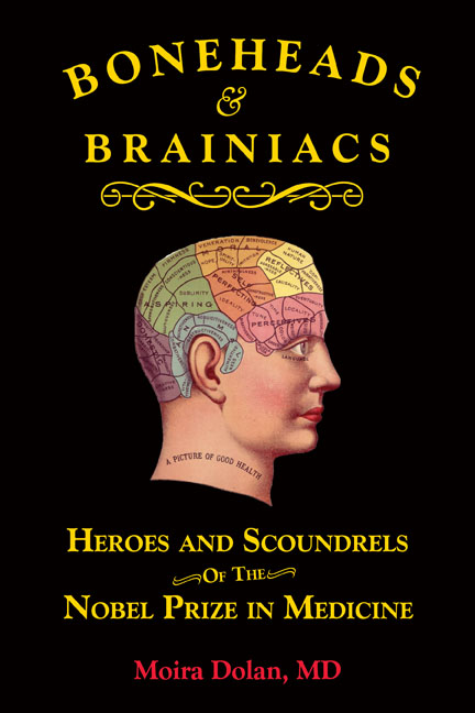 New Medical History Book "Boneheads and Brainiacs" Presents an Entertaining Look at Medicine’s Greatest (and Not-so-Greatest) Minds