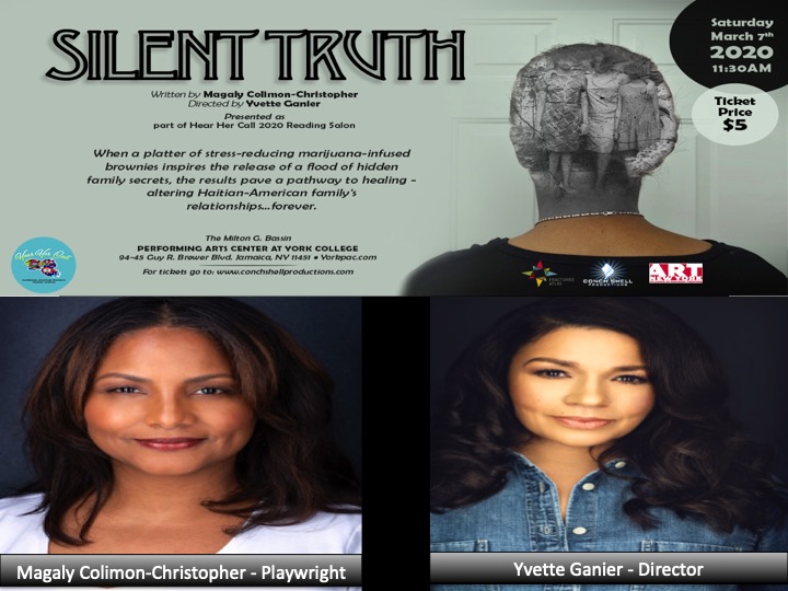 Conch Shell Productions Presents 1st Public New York Reading of SILENT TRUTH at Hear Her Call Caribbean-American Women’s Theater Festival