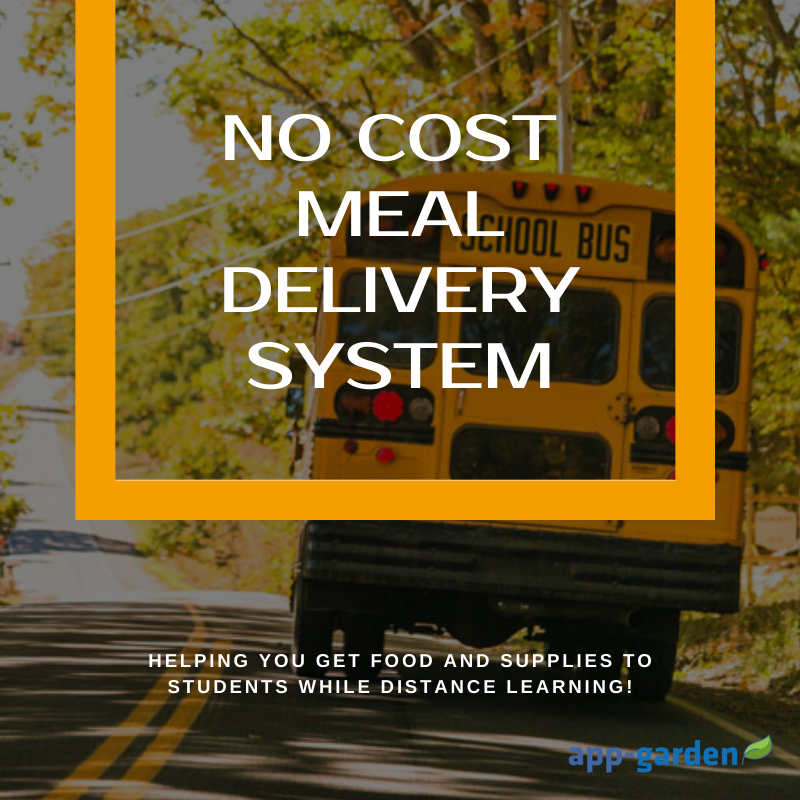 App-Garden Provides No Cost Meal/Supply Delivery Software for School Districts