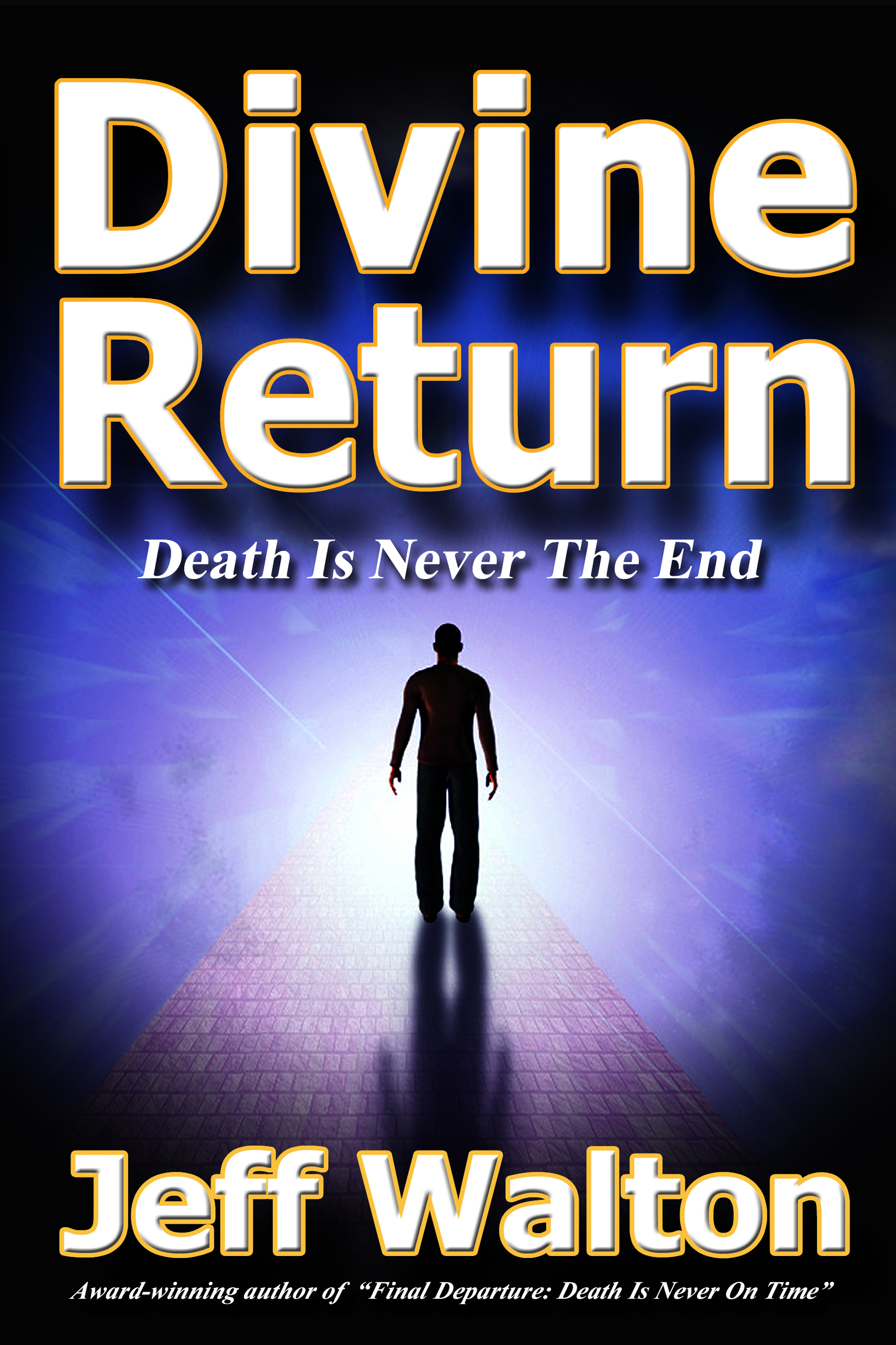 Award-Winning Author, Jeff Walton, Retired NCIS Special Agent, Releases His Standalone Sequel to "Final Departure: Death is Never on Time"