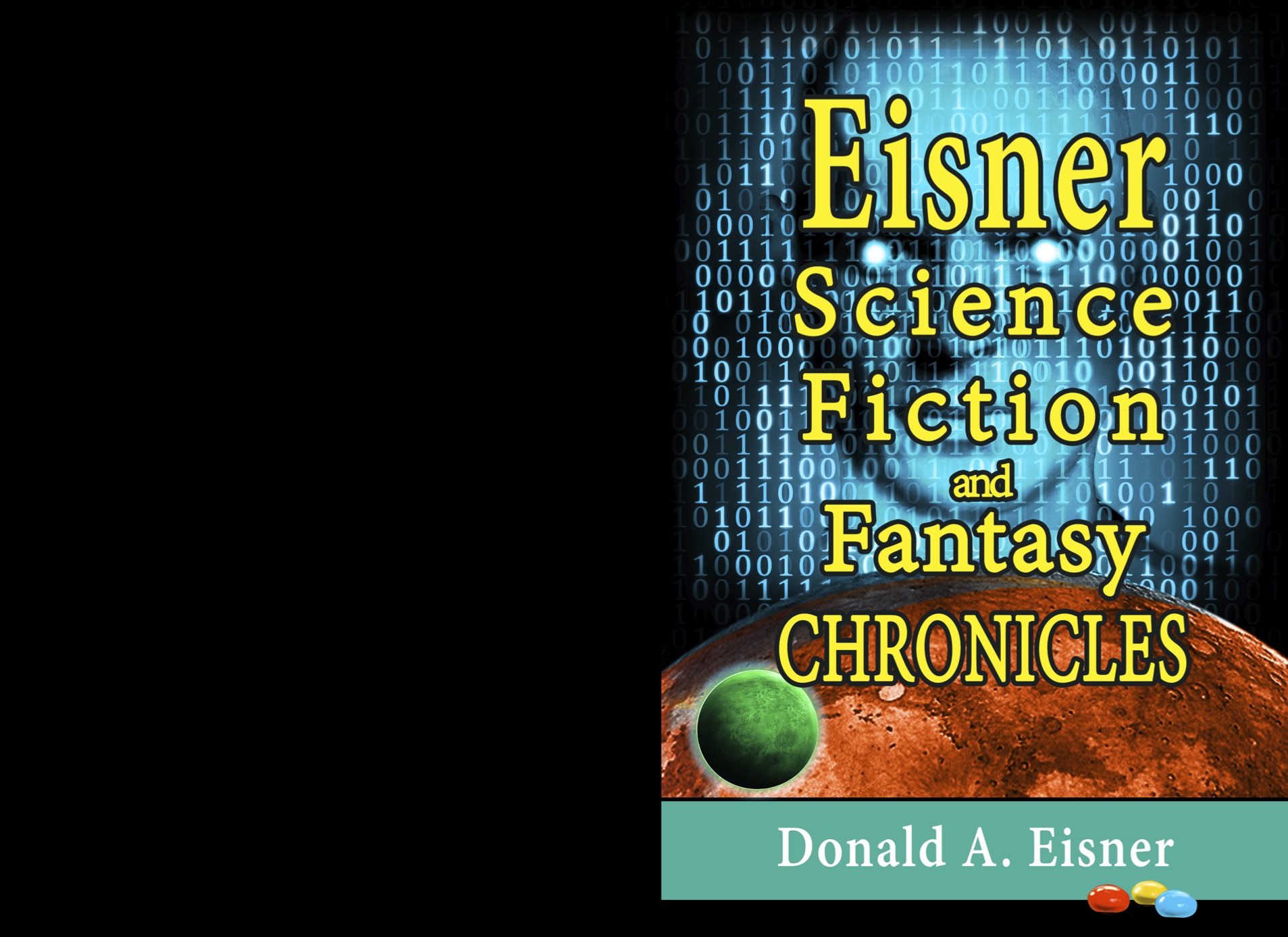 The Eisner Science Fiction and Fantasy Chronicles Offers Insight Into Human Nature