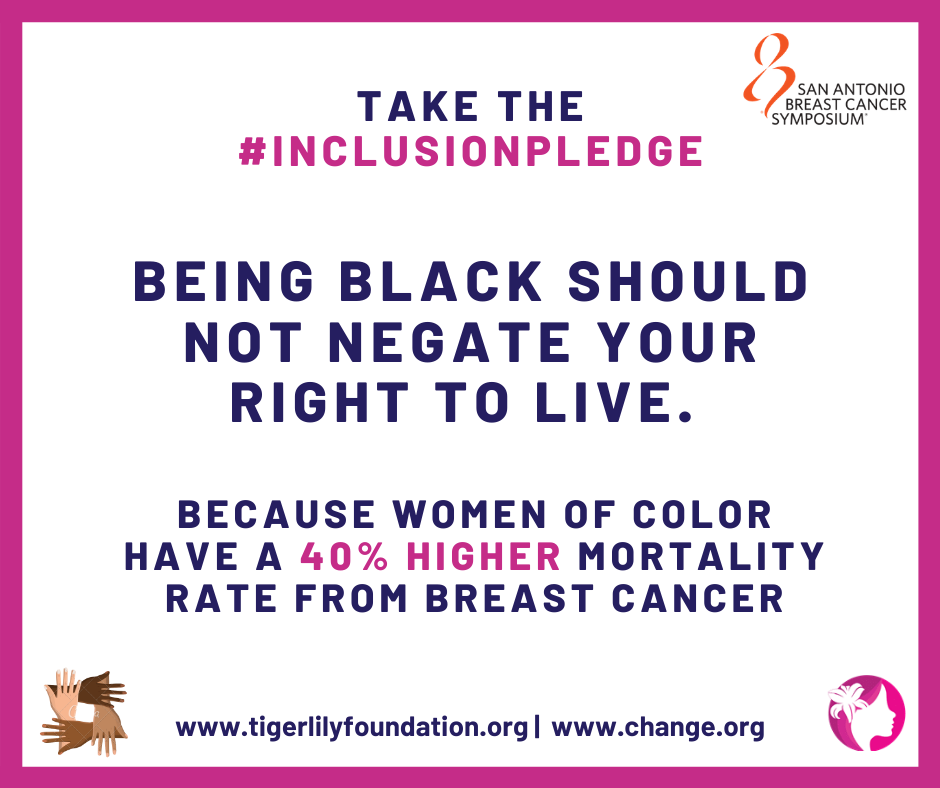 San Antonio Breast Cancer Symposium Teams with Tigerlily Foundation for #InclusionPledge to Ensure Equity for Black Women