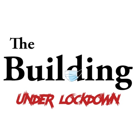 Coronavirus Shutdown Inspires New Series - The Building: Under Lockdown, Created Entirely on Zoom. Westside Rag and Art Paradise Agree: "The Show is Good!"