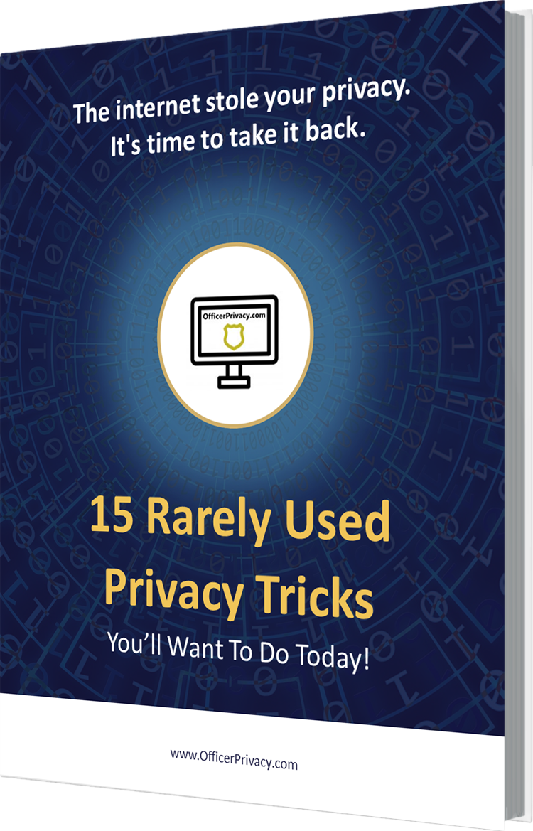 New Free eBook from OfficerPrivacy.com Gives Inside Tips on How to Keep Private Info Secure Online