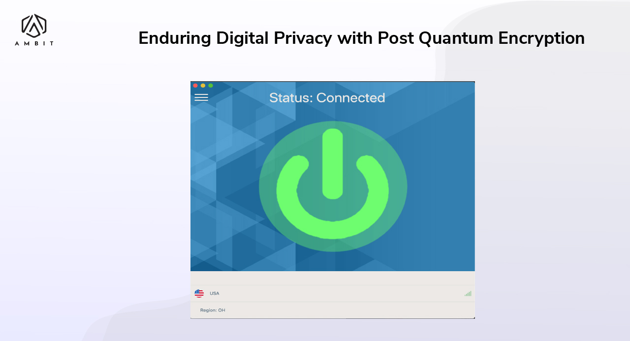 Ambit Inc. Announces the Release of AmbitVPN’s Enduring Digital Privacy on Mac Desktop