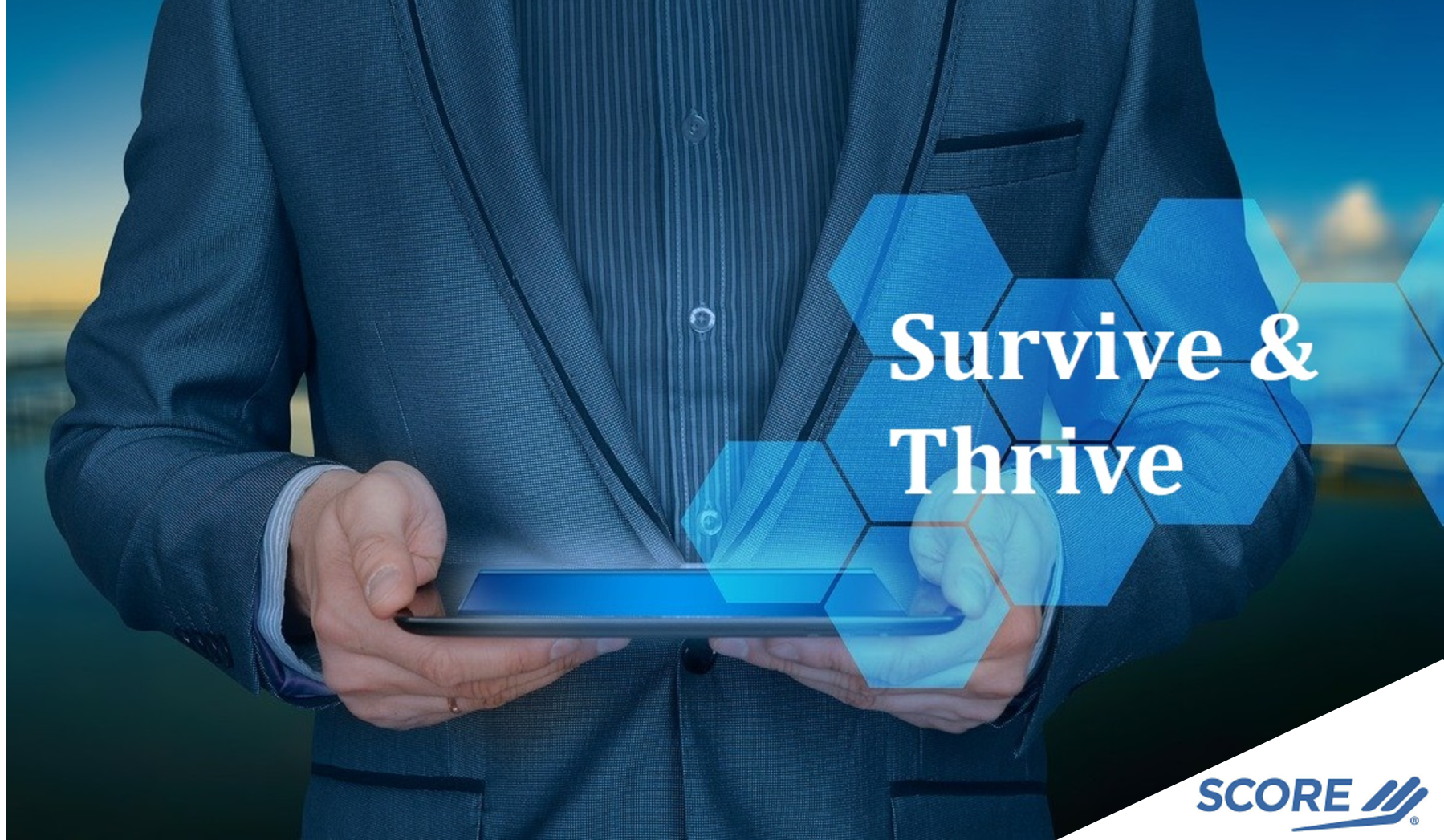 SCORE Manasota Introduces a New Virtual Forum Series – Survive & Thrive in 2021