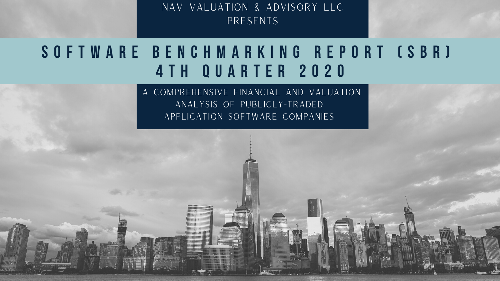 NAV Valuation & Advisory LLC Launches Complimentary Software Benchmarking Report Analyzing Publicly-Traded Application Software Firms in the U.S.