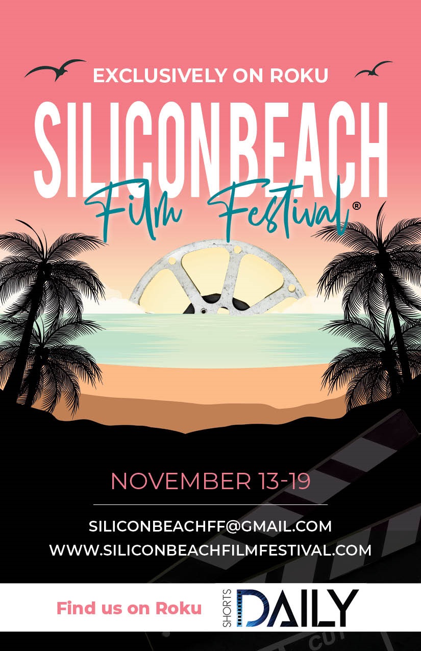 The 2020 Silicon Beach Film Festival is a Flourishing Success on the ShortsDaily Channel