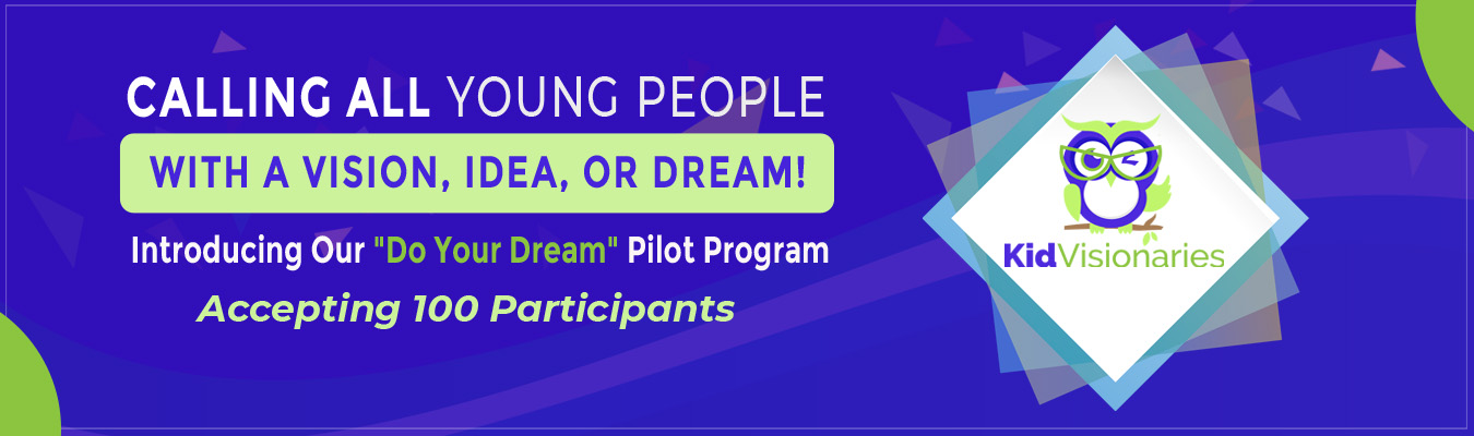 KidVisionaries.com Launches New Kids/Teens Only Crowdfunding Platform to Support the Dreams of Young People