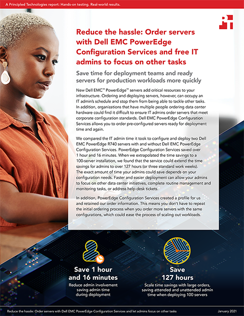 New Study Shows That Dell EMC PowerEdge Configuration Services Can Save Time for IT Admins Deploying PowerEdge Servers