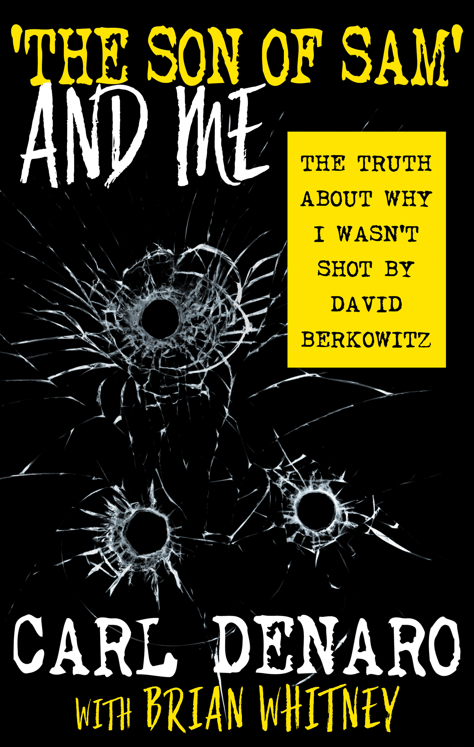 "Son of Sam" Survivor Reveals Berkowitz Didn’t Act Alone in True Crime Memoir From WildBlue Press