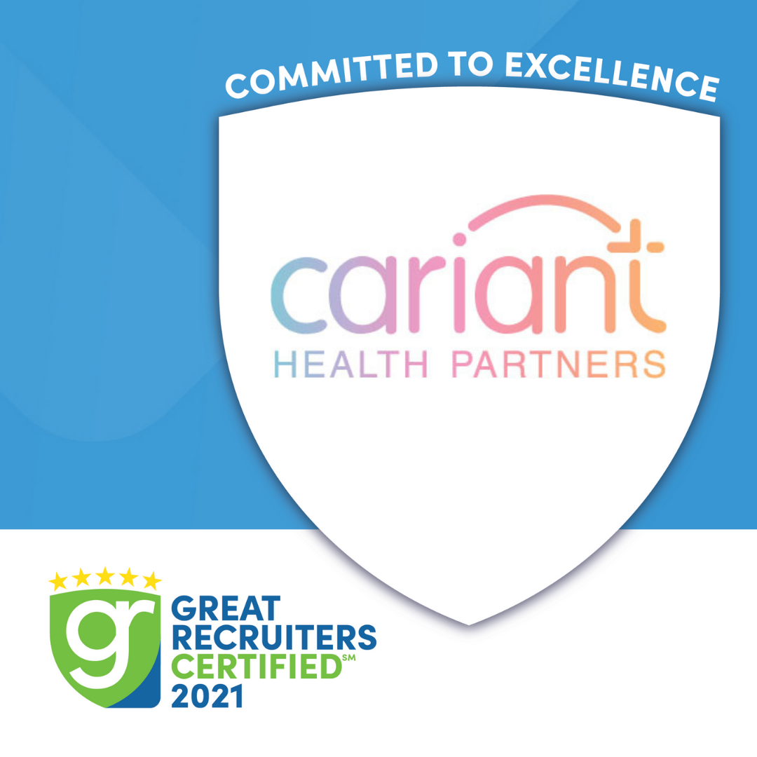 Cariant Health Partners Named “Great Recruiters Certified 2021”