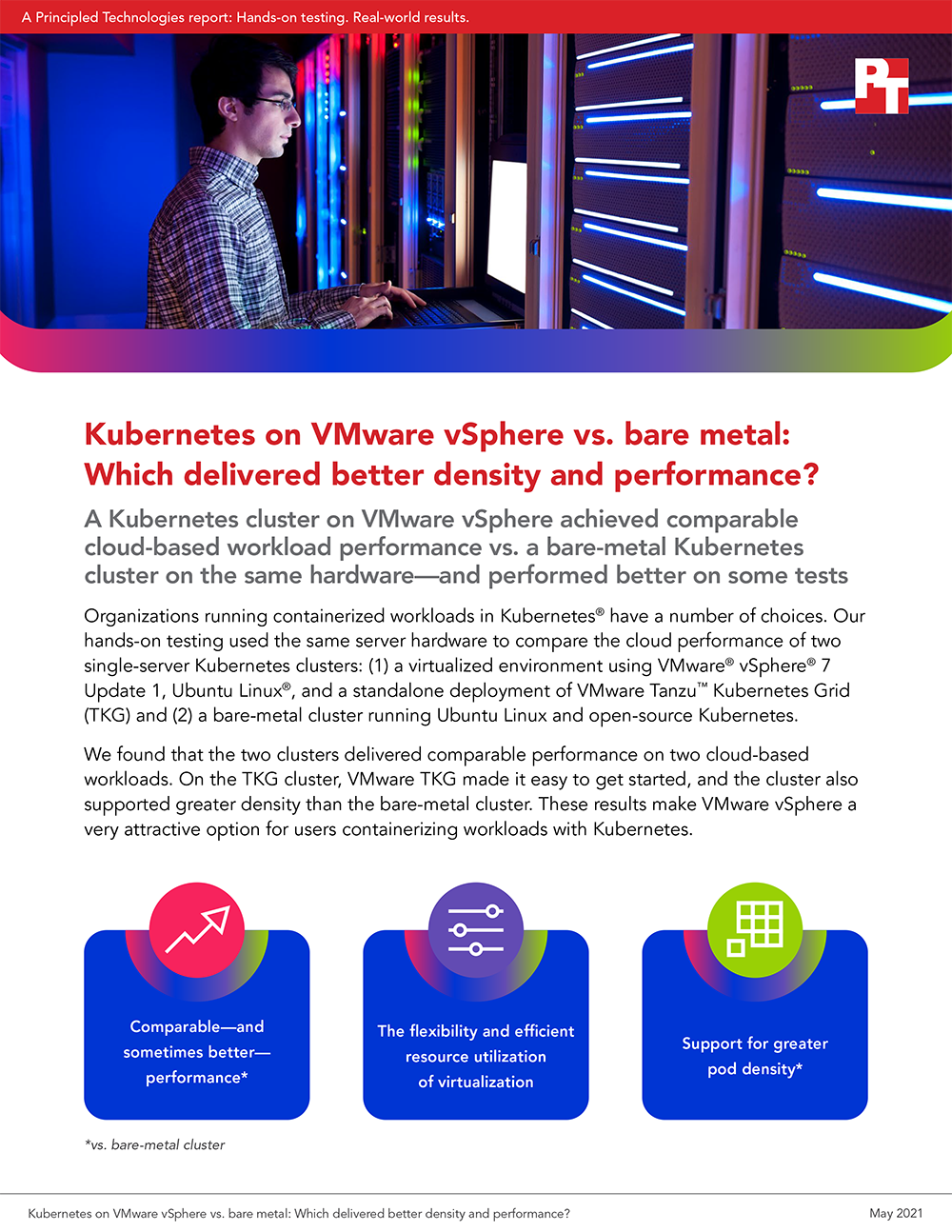 Principled Technologies Releases New Study Comparing Two Kubernetes Clusters, One Virtualized Using VMware vSphere with Tanzu Kubernetes Grid and the Other Bare-Metal