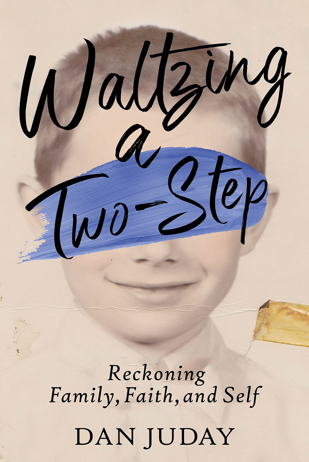"Waltzing a Two-Step: Reckoning Family, Faith, and Self" by Dan Juday is a Cautionary Tale That Resonates in 2021, an Unsettled Time Like the 60s and 70s; LGBTQ Memoir