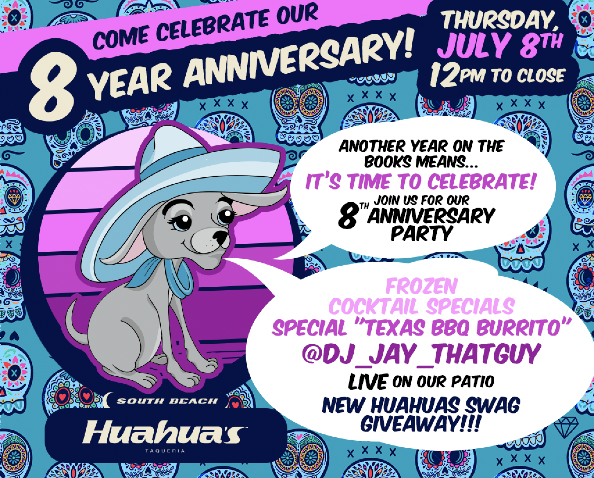 Huahua's 8 Year Anniversary Celebration