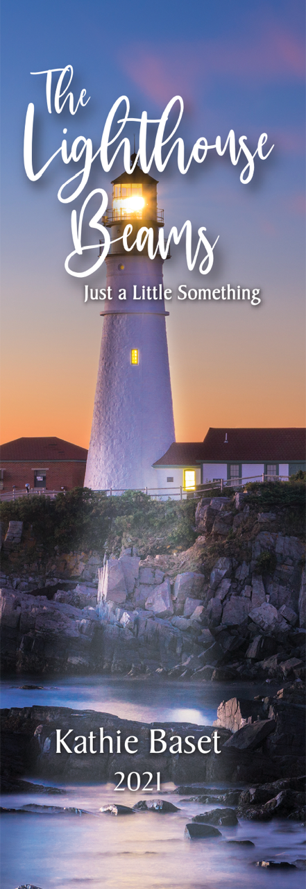 New Book and Author; "The Lighthouse Beams Just A Little Something" by Kathie Baset