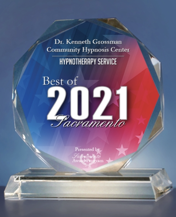Dr. Kenneth Grossman Receives 2021 Best of Sacramento Award for Hypnotherapy Services